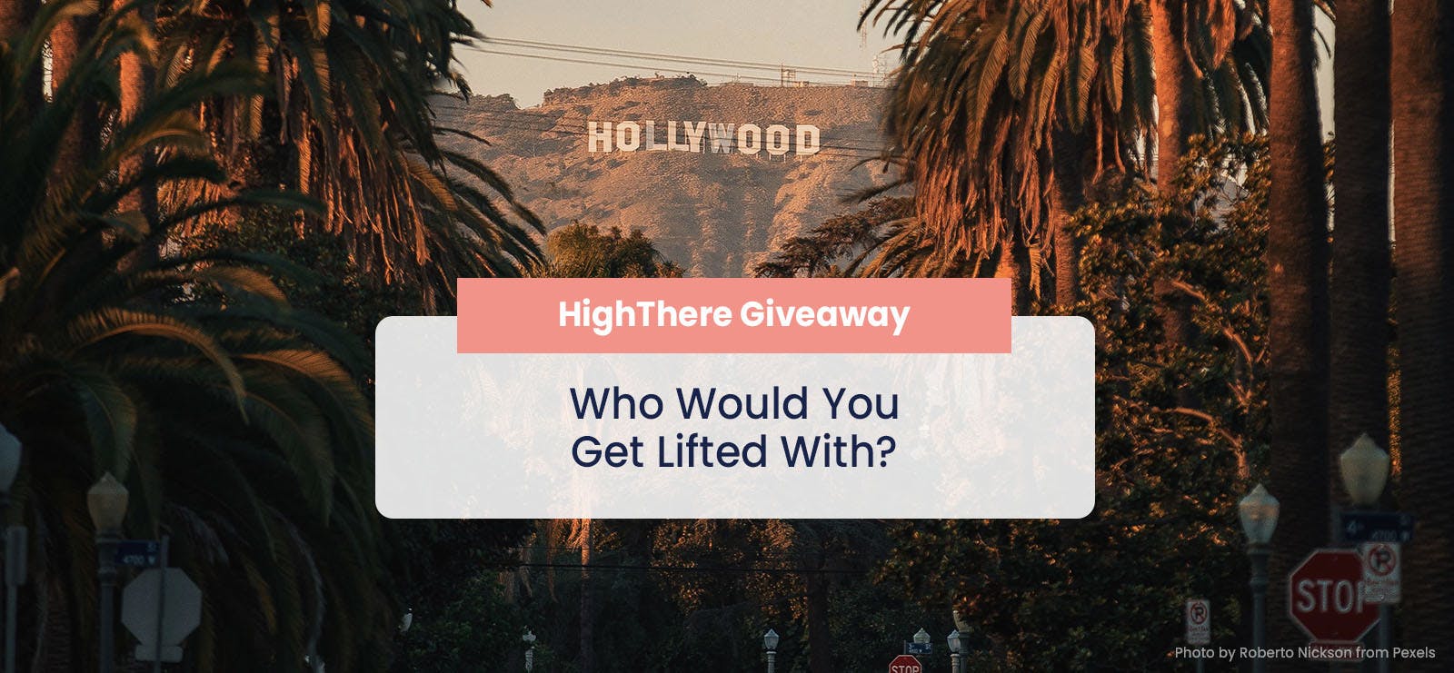 High There Contest for August 27th, 2021: Who Would You Get Lifted With?
