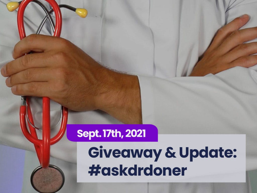 High There's Giveaway & Community Update for Sept. 17th, 2021: #askdrdoner